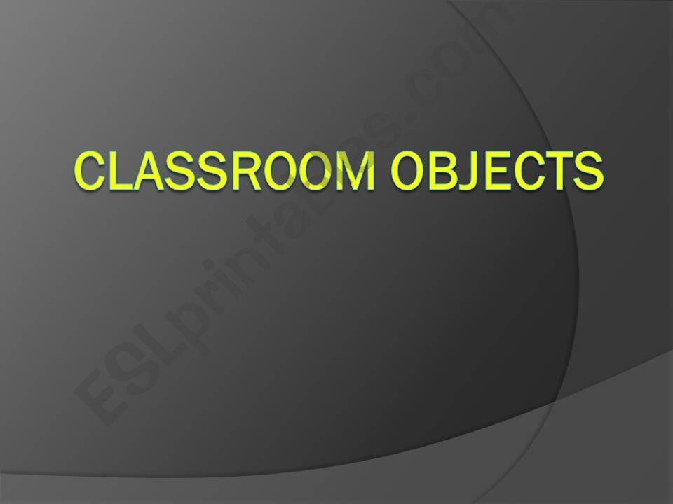 Classroom Objects powerpoint