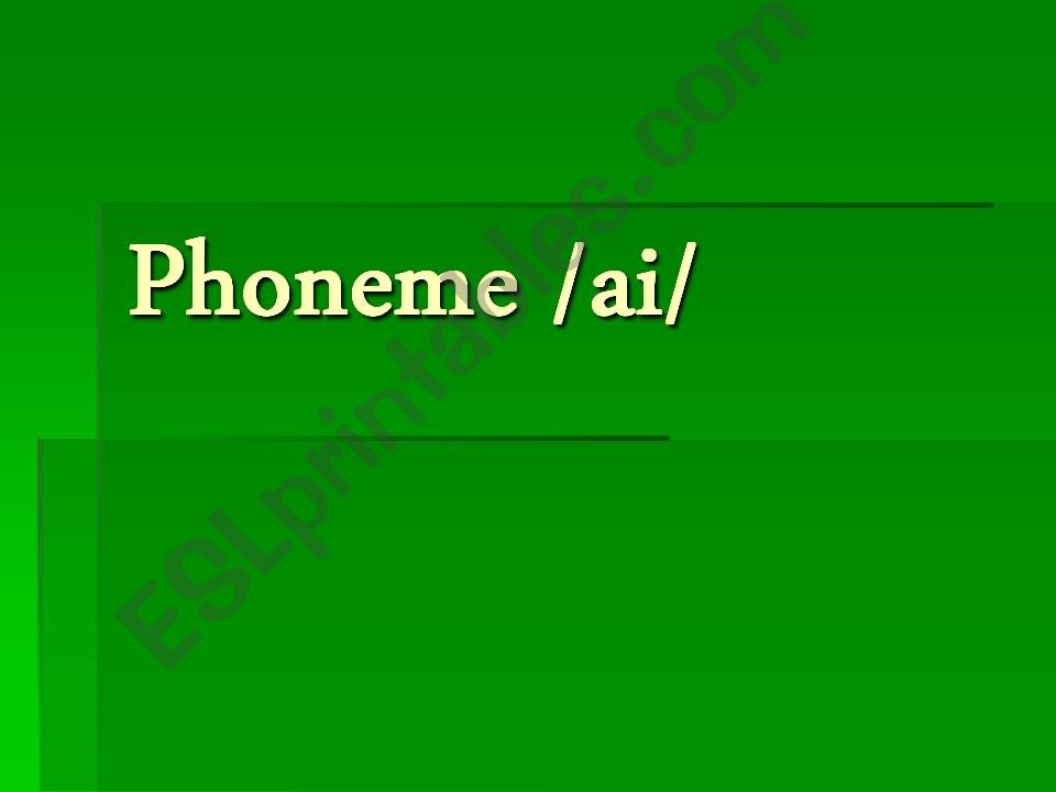 Phoneme /ai/ powerpoint