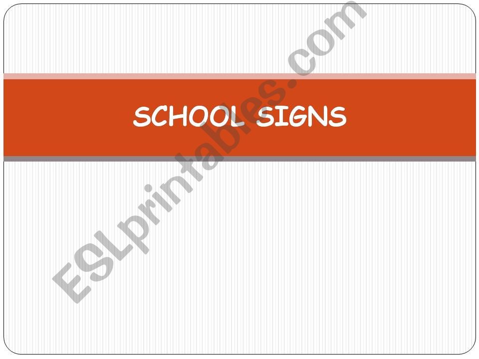 SCHOOL SIGND powerpoint