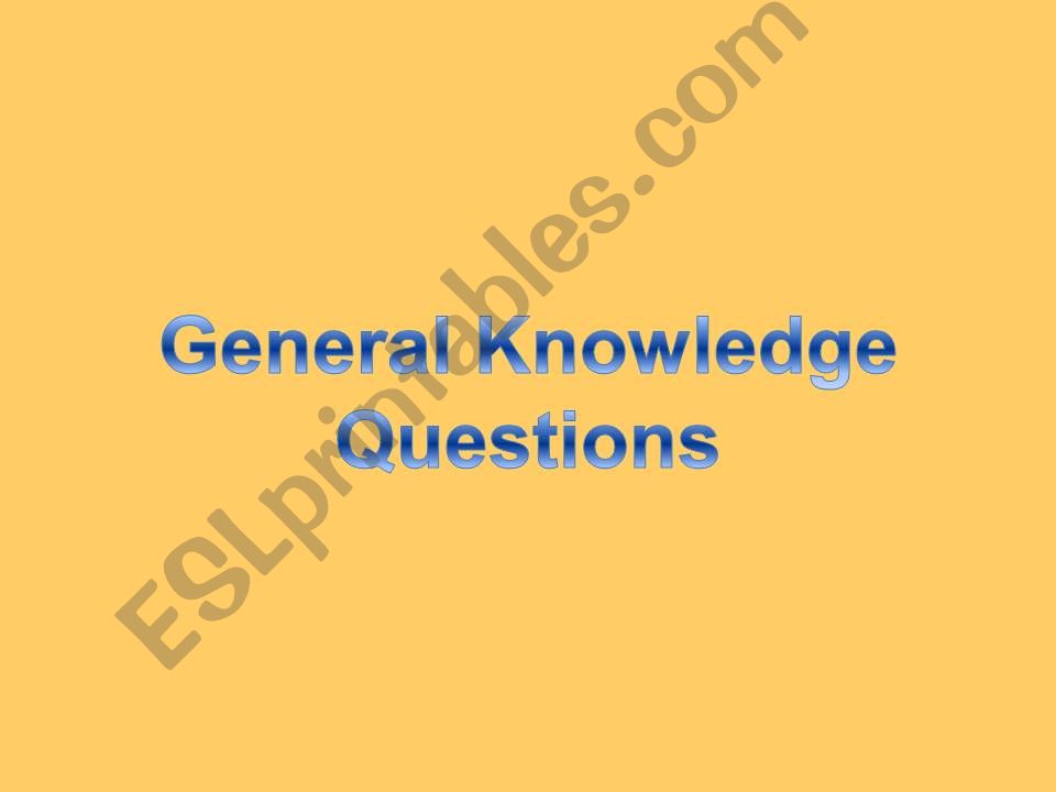 General knowledge questions powerpoint