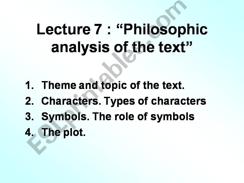 Philosophic analysis of the text