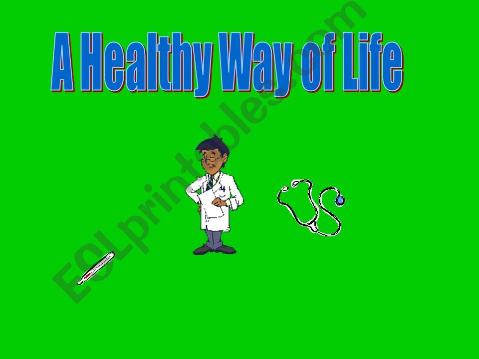 Healthy way of life powerpoint