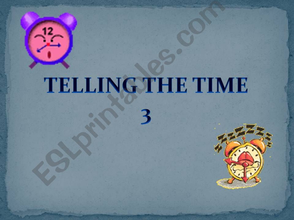 telling the time 3 powerpoint