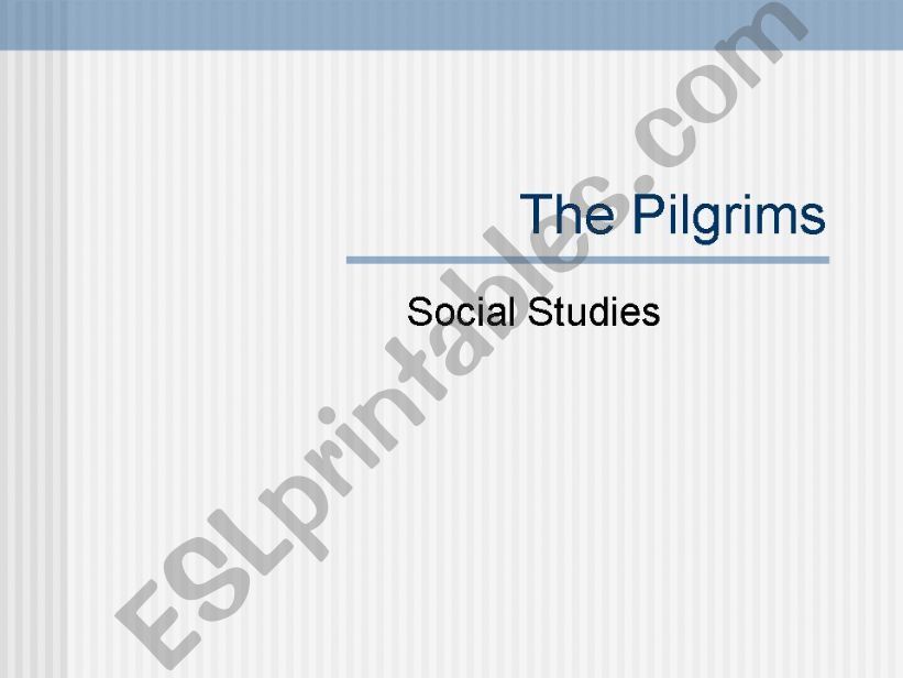 The History of the Pilgrims powerpoint