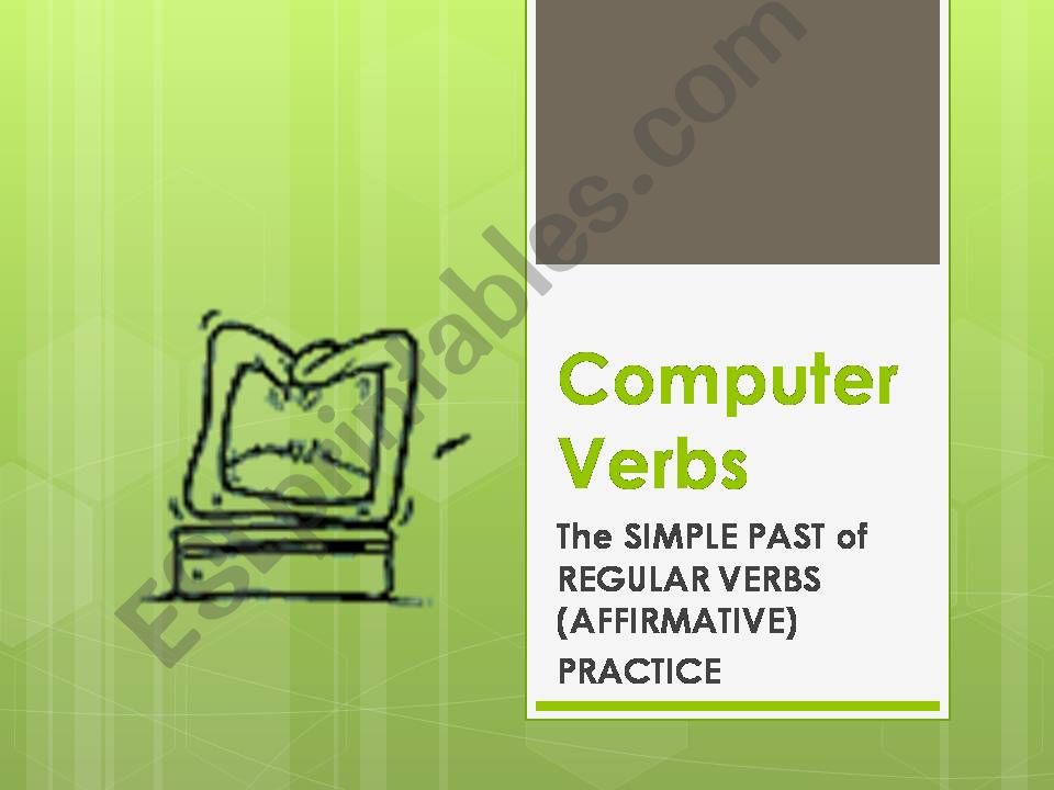Computer Verbs: Simple Past of Regular Verbs