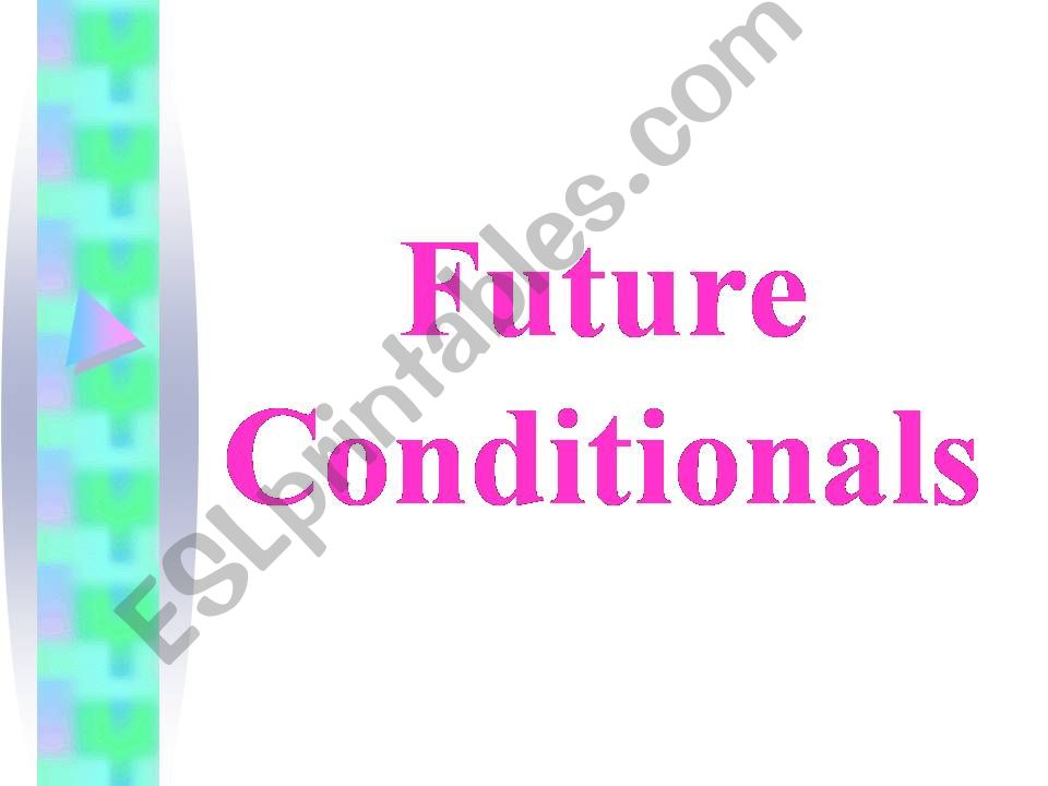 Future Conditionals powerpoint