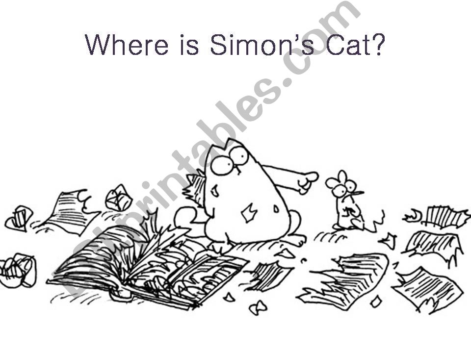 Where is Simons cat? powerpoint