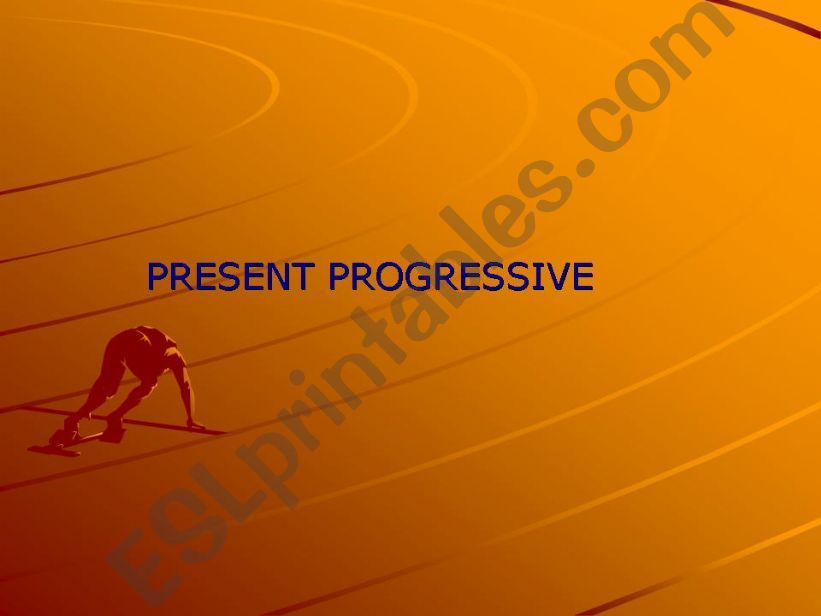 PRESENT PROGRESSIVE TENSE powerpoint