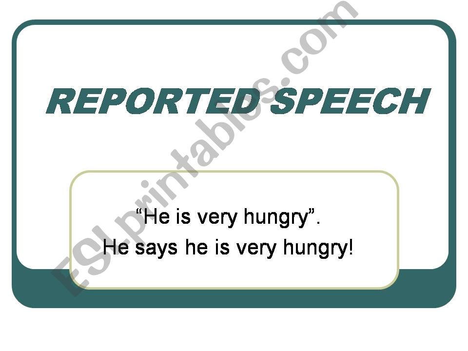 REPORTED SPEECH powerpoint