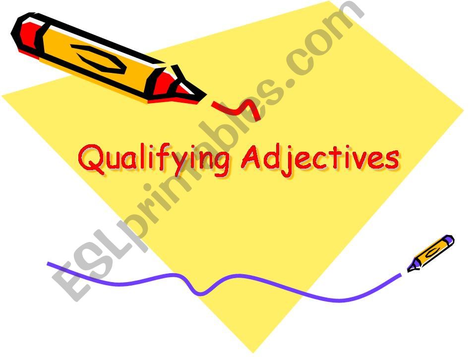 ESL English PowerPoints PPT For Teaching Some Qualifying Adjectives