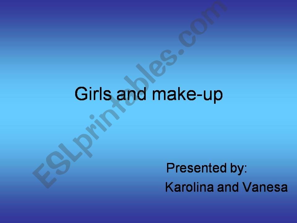 Girls and makeup powerpoint