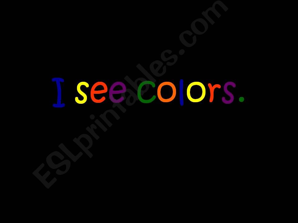 I see colors powerpoint