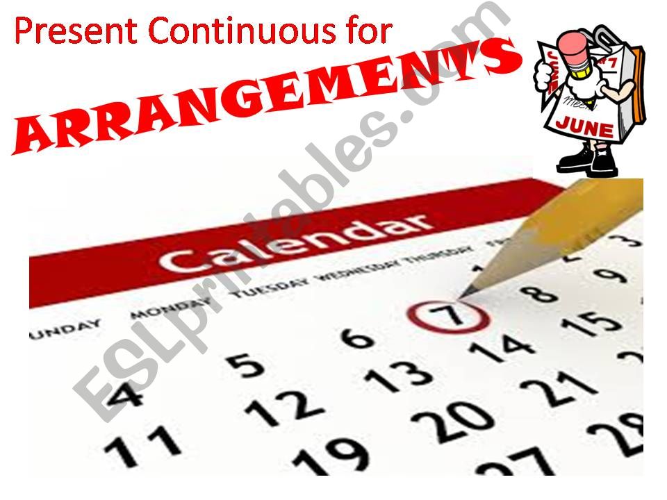 PRESENT CONTINUOUS FOR FUTURE ARRANGEMENTS