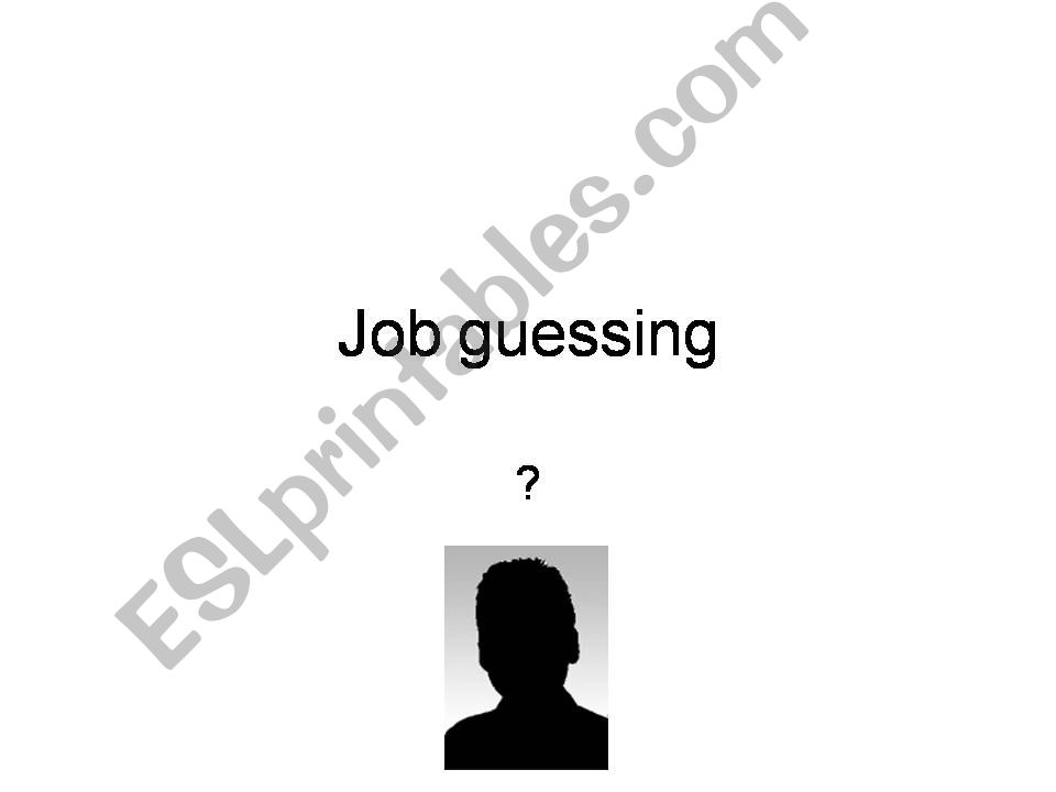 Job guessing powerpoint