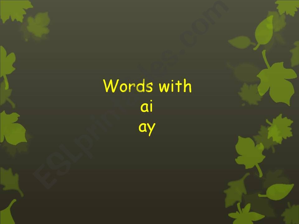 Words with ai, ay slideshow powerpoint