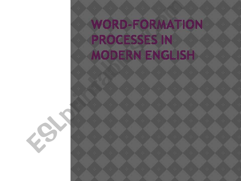 esl-english-powerpoints-word-formation-processes