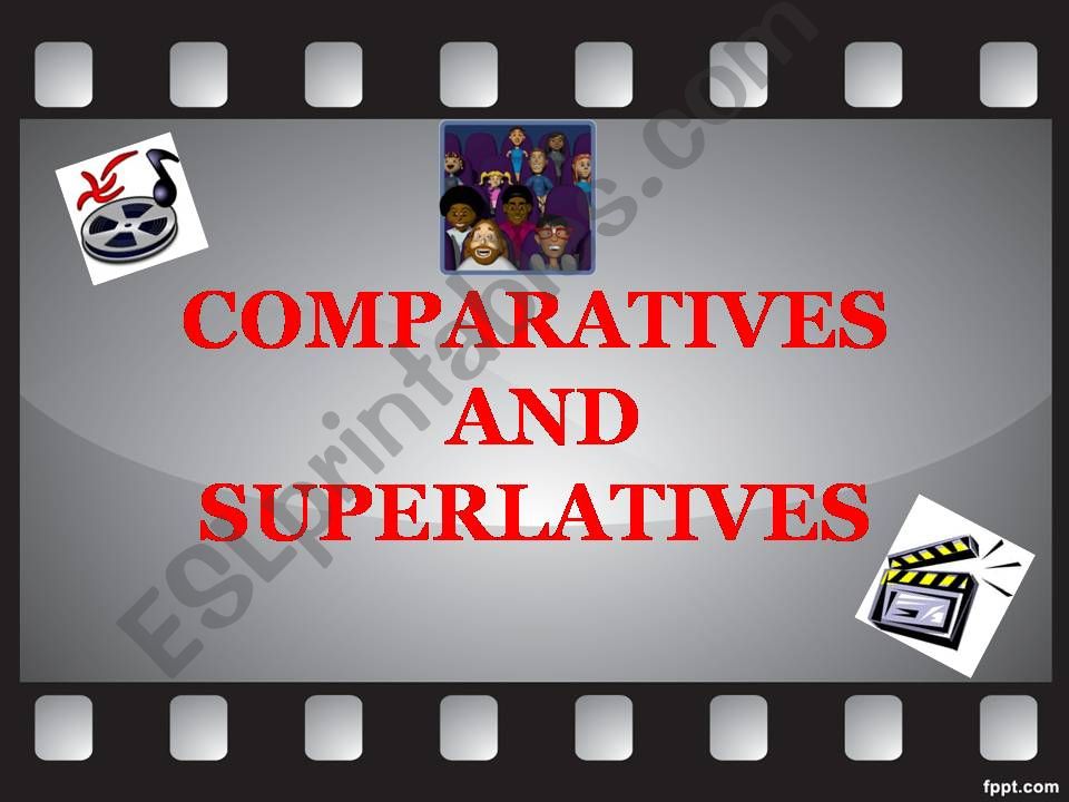 comparatives and superlatives powerpoint