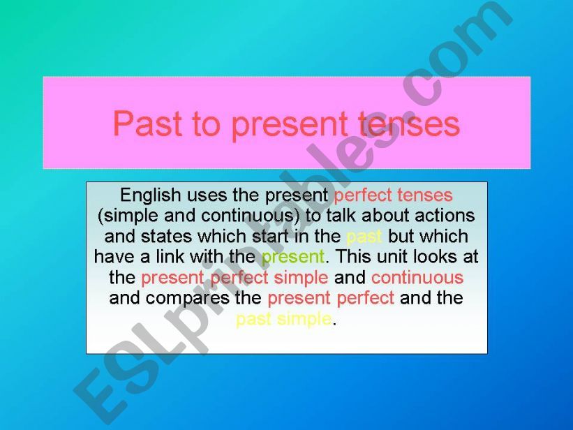 Past to present tenses powerpoint