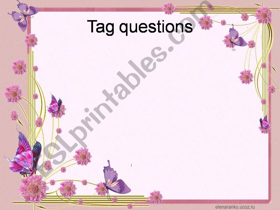 Tag questions powerpoint