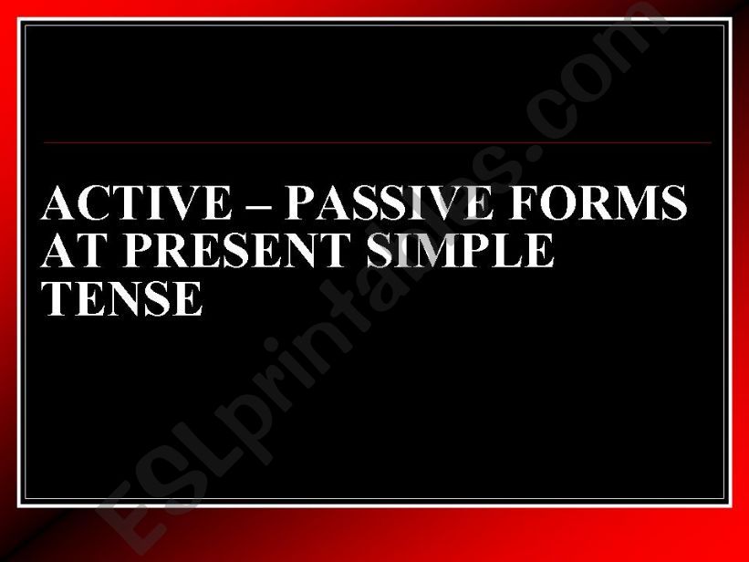 active- passive forms in passive voice