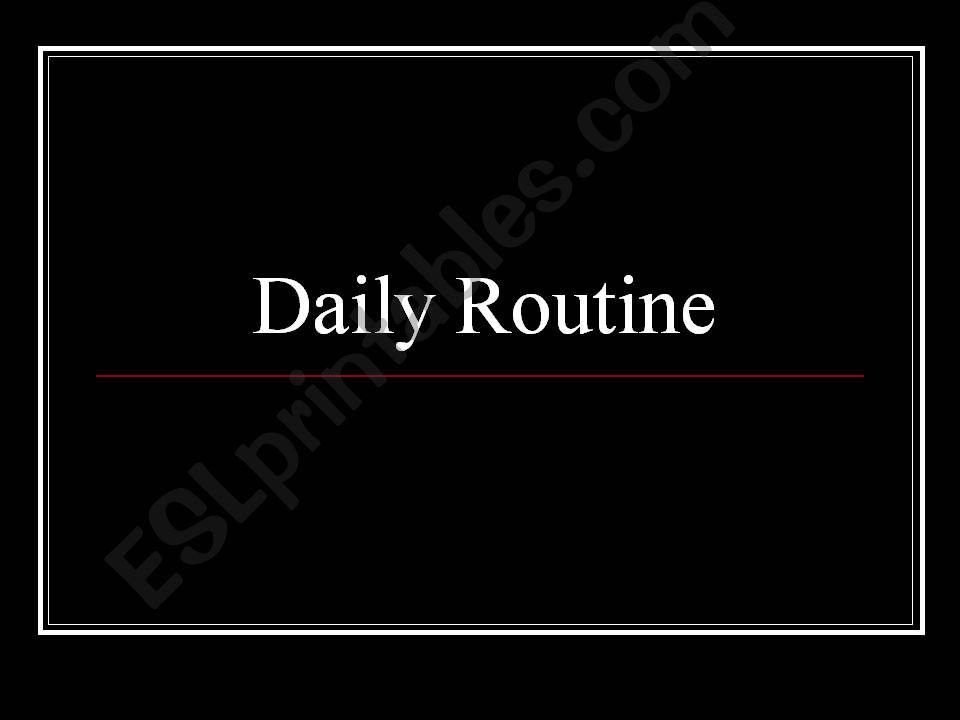 Daily Routine powerpoint