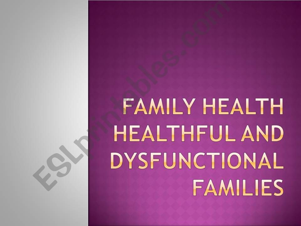 Dysfunctional Family powerpoint