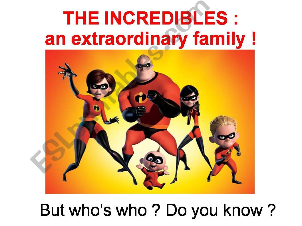 The Incredibles : description , family status, superpowers