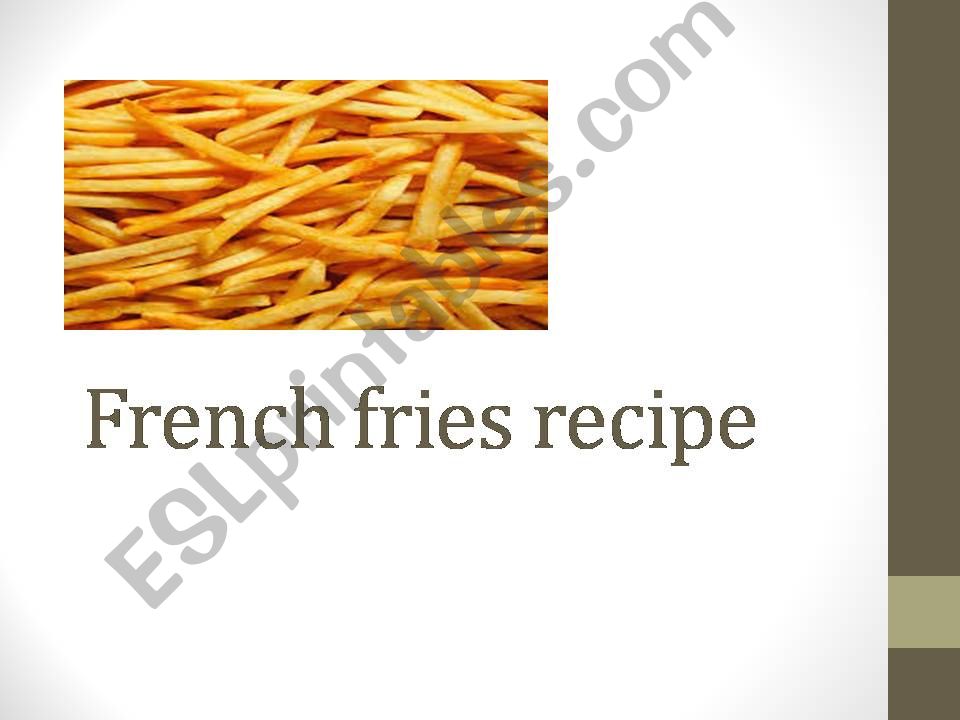 French fries recipe powerpoint