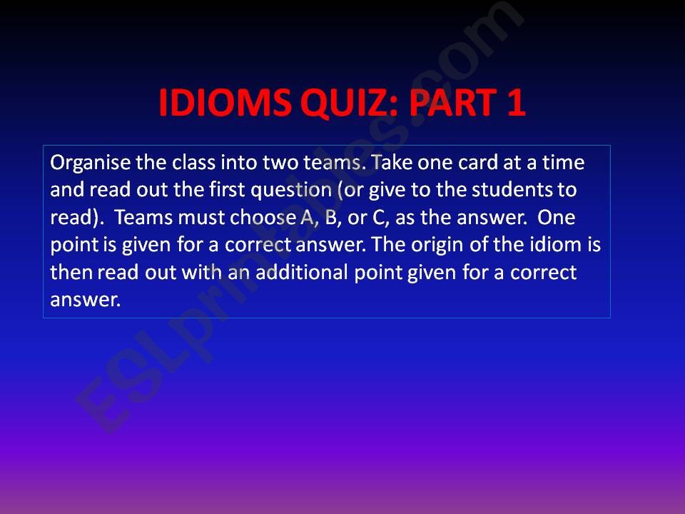 Idioms and their origins powerpoint