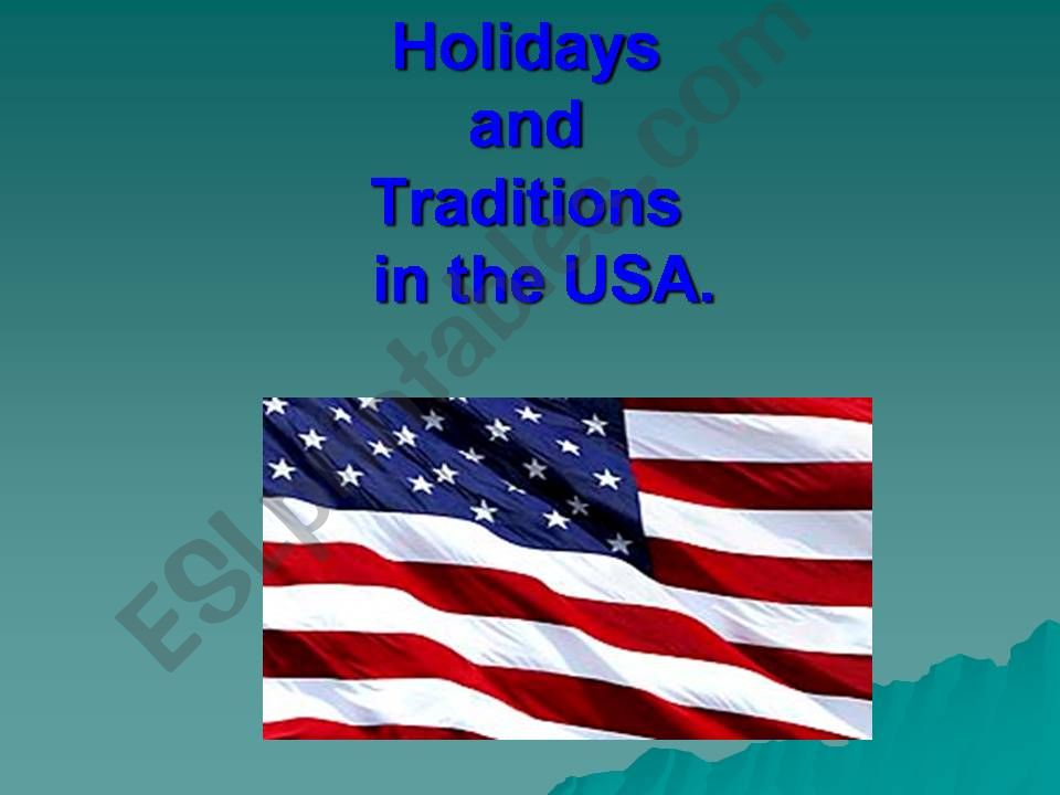 Holidays and traditions in the USA