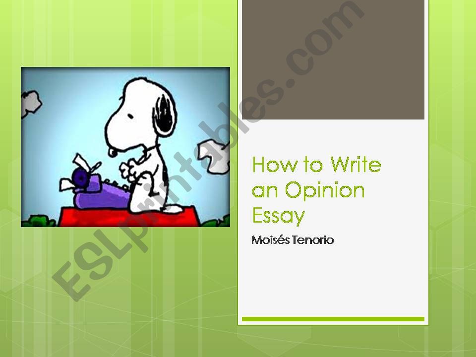 How to write an opinion essay powerpoint