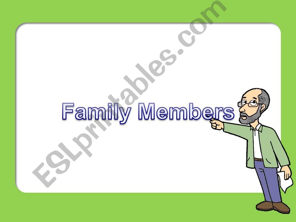 Family members ppt powerpoint
