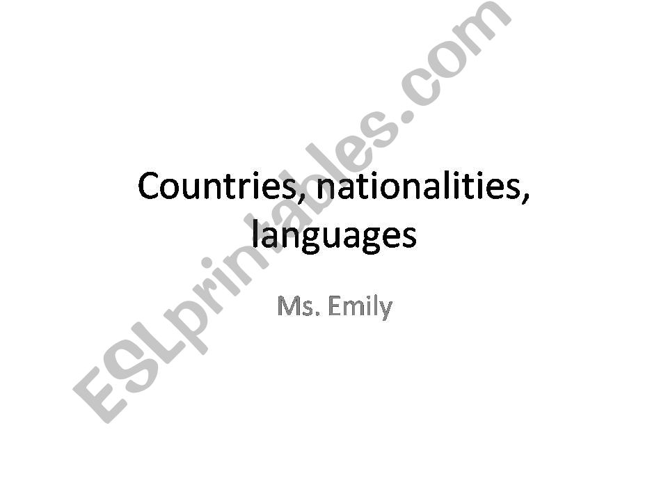 My country, nationality, and language