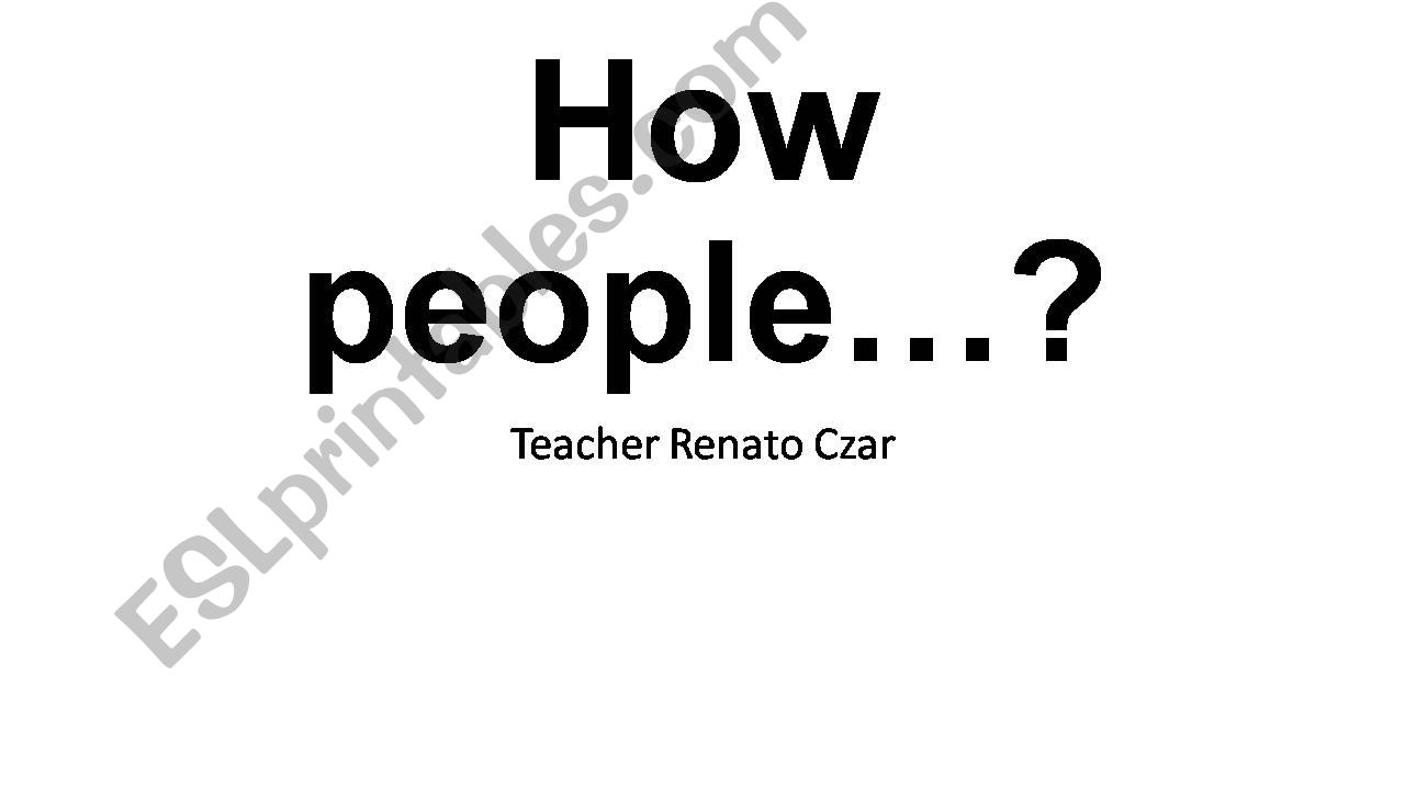 How people...? powerpoint