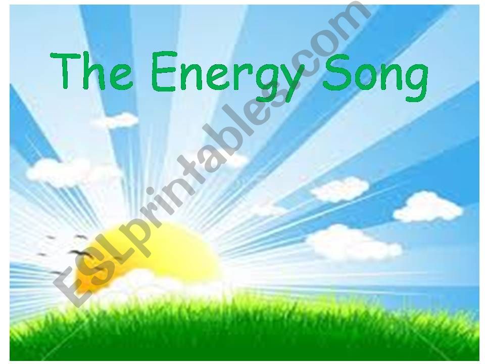 The Energy Song powerpoint