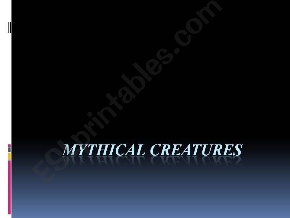 Mythical Creatures powerpoint