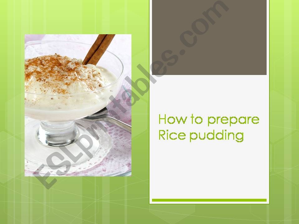How to make rice pudding powerpoint