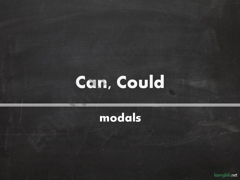Modal verbs : Can and could  powerpoint