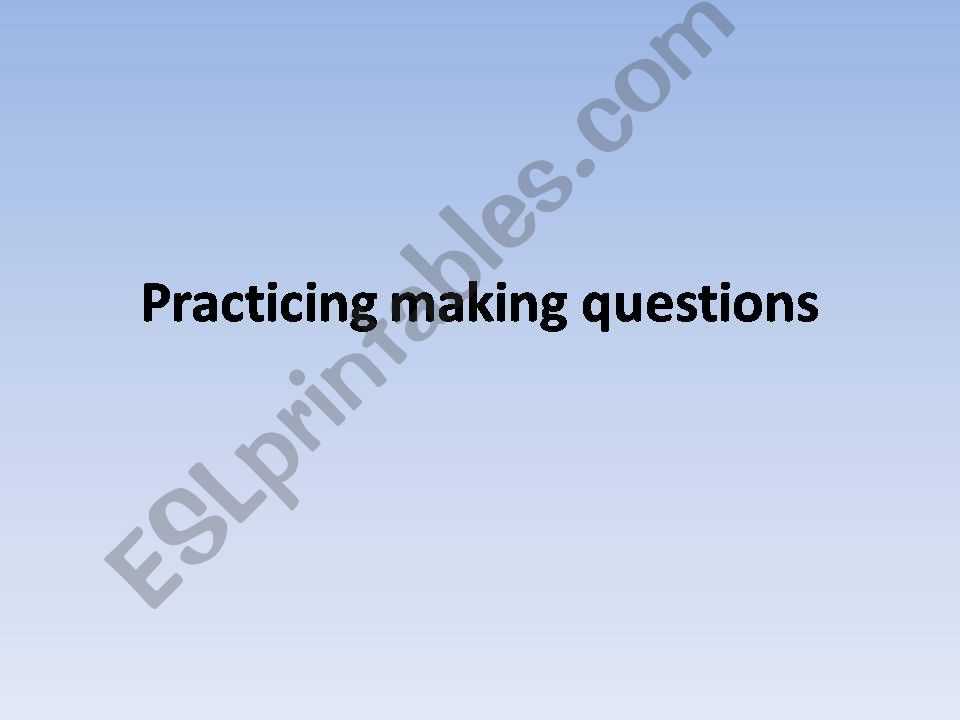 Practicing Questions - verb to be present simple