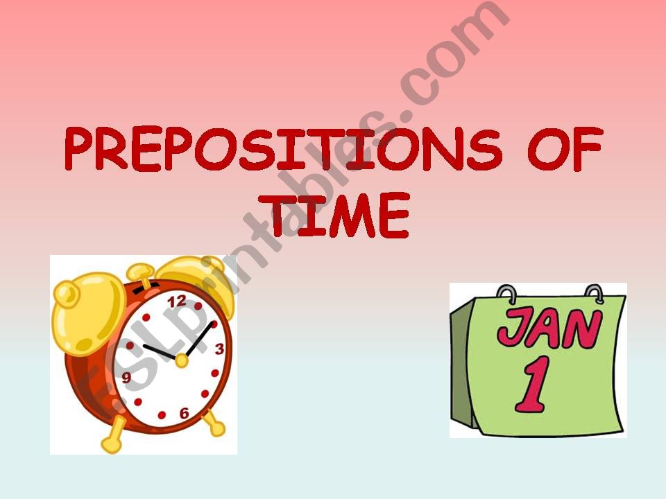 Prepositions of time powerpoint