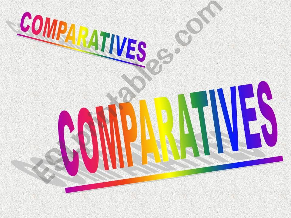 Comparatives powerpoint