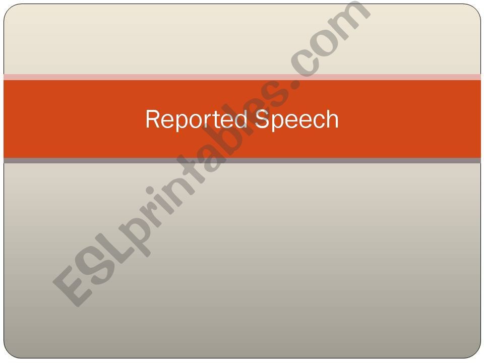 Reported Speech Presentation powerpoint