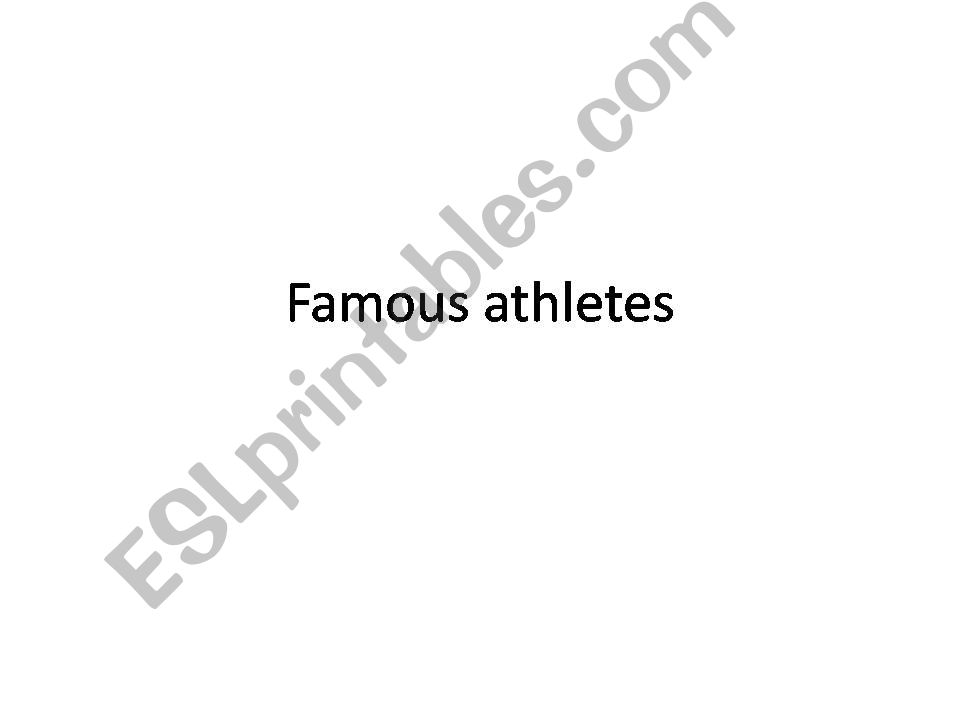 Famous athletes  powerpoint