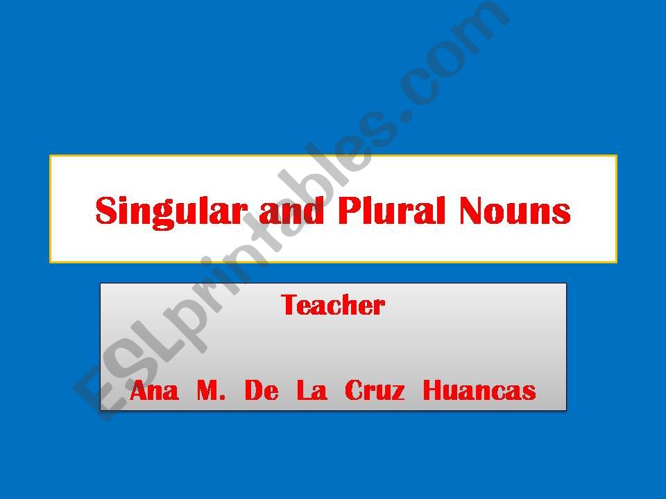 SINGULAR & PLURAL NOUNS powerpoint