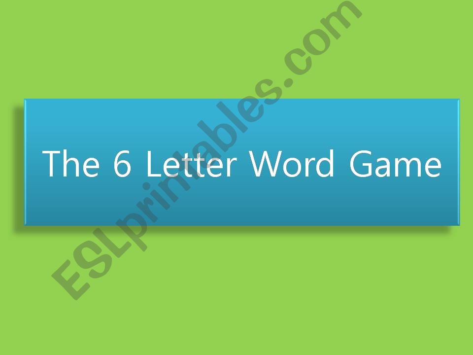 6 letter word game powerpoint