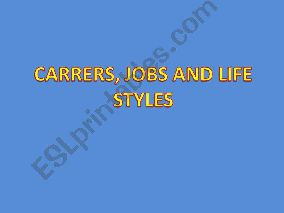 Professions, occupations and lifestyles