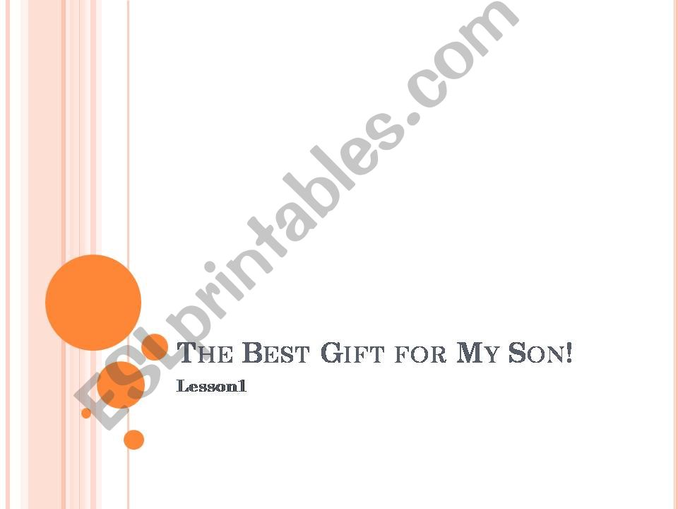 The best gift for my son powerpoint
