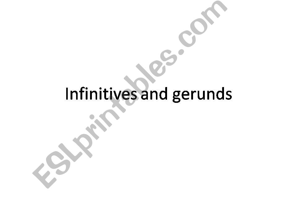 Infinitives and Gerunds powerpoint