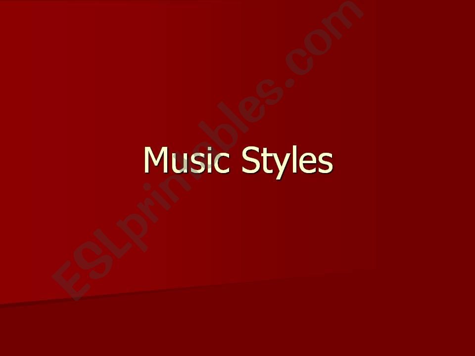 Music Styles powerpoint