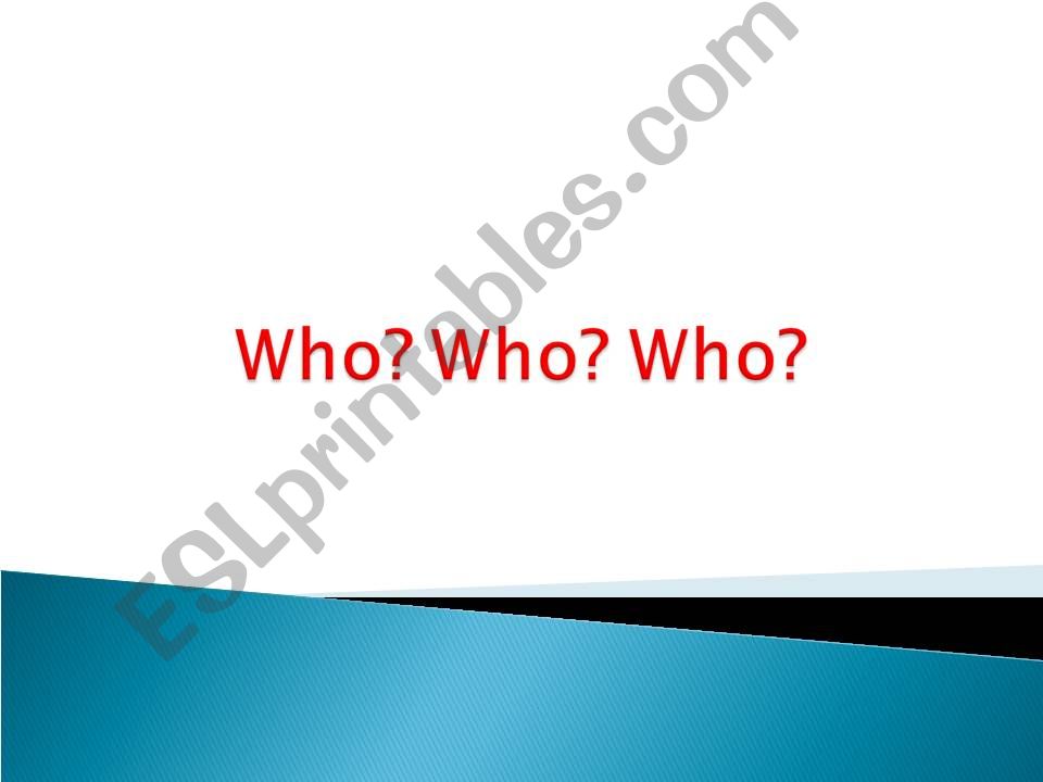 Who is who? powerpoint